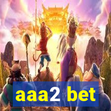 aaa2 bet